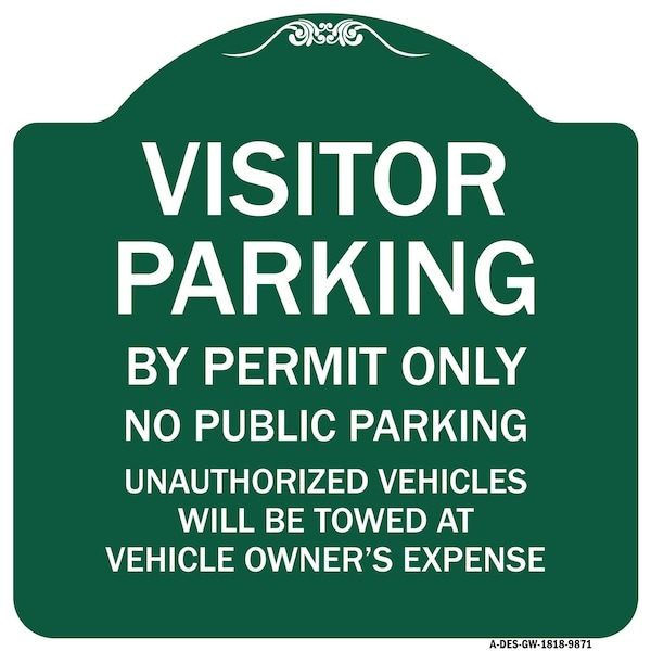 Visitor Parking By Permit No Public Parking Heavy-Gauge Aluminum Sign, 18" x 18", GW-1818-9871
